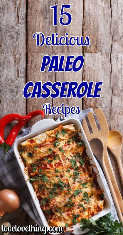 15 delicious paleo casserole recipes food healthy cooking Paleo Casseroles, Paleo Casserole Recipes, Paleo Casserole, Paleo Main Dishes, Paleo Dinners, Paleo Crockpot, Paleo Foods, Paleo Meals, Primal Recipes