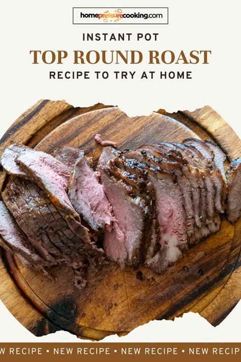 Discover meat ideas for dinner with our Instant Pot Top Round Roast recipe at homepressurecooking.com, perfect for instapot dinner recipes! Ideal for food lovers and those with food cravings for top round roast recipes, this dish offers a delicious twist on roasts in crockpot. Explore new food ideas and enjoy the convenience of instantpot one pot meals and instapot dump and go recipes. Perfect for spring meals and cheap summer meals. Instapot Top Round Roast, Round Eye Roast Recipes Instant Pot, Beef Round Roast Instant Pot, Top Round Roast Instant Pot, Beef Bottom Round Roast Recipes Instapot, Beef Top Round Roast Recipes Instant Pot, Eye Of Round Instant Pot Recipe, Instant Pot Inside Round Roast, Eye Round Roast Recipe Instant Pot