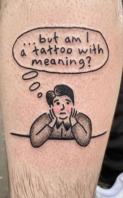 Liar Tattoo Ideas, Normal Is Boring Tattoo, Existentialist Tattoo, Liminal Tattoo, Existentialism Tattoo, Lobotomy Tattoo, Socialist Tattoo, Nihilism Tattoo, Gay Tattoo Men