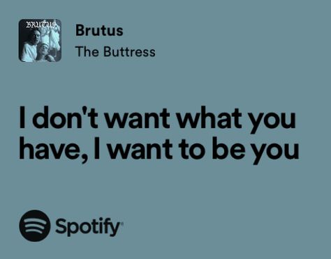 Brutus Buttress Lyrics, Brutus The Buttress Lyrics, Brutus Buttress, Brutus Lyrics, Brutus Aesthetic, The Buttress, Black Brothers, Honest Quotes, Vision Loss