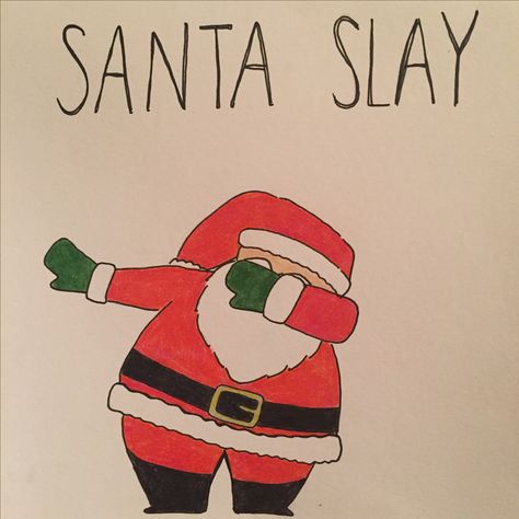 "Santa Slay" Christmas Card Marry Christmas Card Drawing, Santa Slay Drawing, Happy Holidays Drawing, Cute Christmas Card Designs, Christmas Card Ideas Easy Drawing, Marry Christmas Drawing, Christmas Mini Drawings, Christmas Drawing Ideas Santa, Aesthetic Christmas Drawings