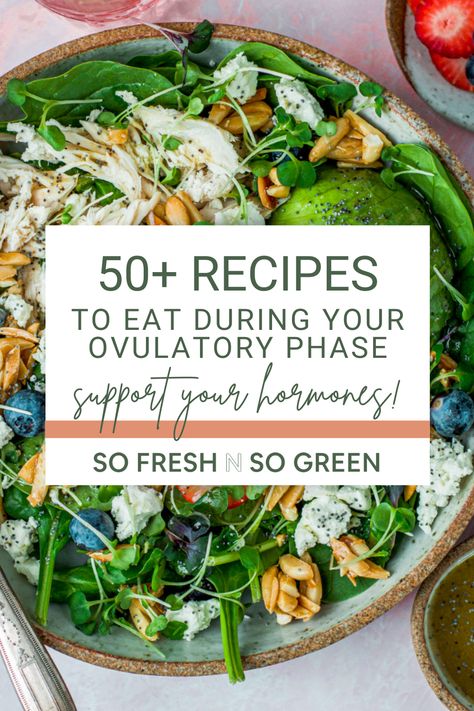 Ovulatory Phase Recipes Vegan, Ovulating Phase Foods, Ovulating Phase Recipes, Meals For Cycle Syncing, Ovulating Phase Meals, Meals For Ovulatory Phase, What To Eat During Ovulation Week, Cycle Synching Recipes, Fertility Boosting Meals