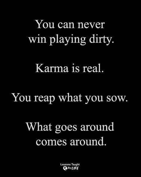 Games Quotes, Lessons Taught By Life, Reap What You Sow, Game Quotes, What Goes Around Comes Around, People Quotes, Self Love Quotes, Words Quotes, Self Love