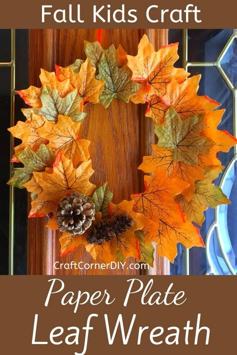 Learn how your kids can make a fall wreath using a paper plate. This festive fall wreath is perfect to decorate you house or classroom for the fall. It is an easy fall craft for kids to make. #fallkidscraft #paperplatefallwreath #leafkidscraft #fallwreathcraft Fall Wreath Craft, Diy Leaf, Fall Paper Crafts, Fall Napkins, Easy Fall Wreaths, Kids Fall Crafts, October Crafts, Fall Arts And Crafts, Easy Fall Crafts