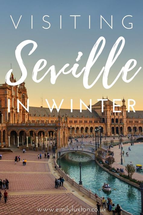 Your guide to visiting Seville in winter - and why this could be the perfect time to visit Southern Spain! Includes things to do (tailored to cooled weather), what to pack, and some top tips! #seville #spain #wintersun Seville In December, Seville Spain Outfits Winter, Spain Outfits Winter, Spain Outfit Ideas Winter, Best Cities In Spain, Spain Winter, Winter City Break, Alcazar Seville, Spain Trip