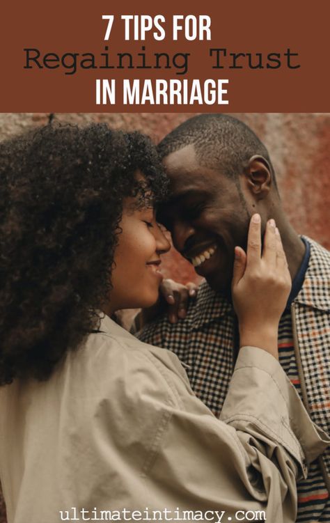 7 Tips For Regaining Trust In Marriage – Ultimate Intimacy Trust In Marriage, Losing Trust, Stronger Marriage, Pastoral Counseling, Marriage Intimacy, Marital Counseling, Rebuilding Trust, Strong Marriage, Christian Marriage