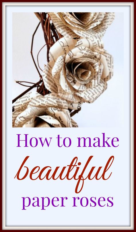 You won't believe how easy it is to make beautiful paper roses from recycled book pages. Click to learn how. Diy Rolled Paper Flowers, Diy Paper Flowers Template, News Paper Flowers, Bookpage Flowers Diy, Book Page Butterfly, Folding Book Pages Free Pattern, Book Page Roses Diy How To Make, Roses Made From Book Pages, How To Make Book Page Roses