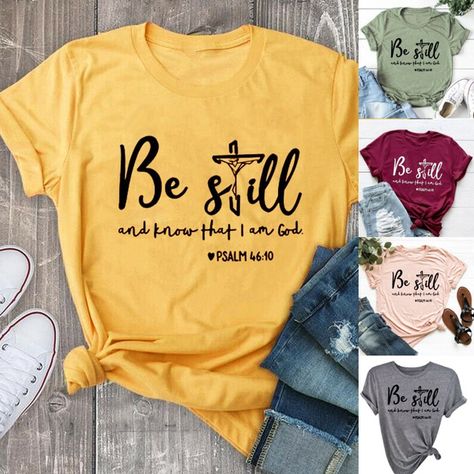 M 3 Ns Tee Shirt | Wish Christian Shirts Designs, Olive Shirt, Bible Verses About Faith, I Am God, Be Still And Know, English Letter, Quote Tees, Design T Shirt, Christian Shirts