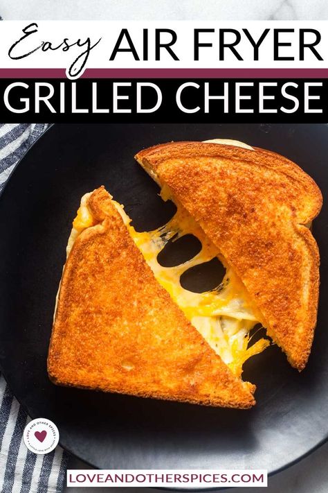 Serve With Soup, Best Grilled Cheese Sandwich, Air Fryer Grilled Cheese, The Best Grilled Cheese, Easy Grilled Cheese, Air Fryer Recipes Snacks, Perfect Grilled Cheese, Making Grilled Cheese, Grill Cheese Sandwich Recipes