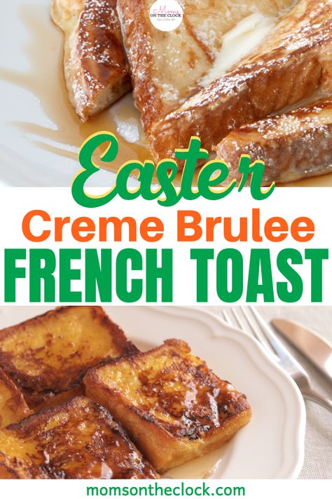 Easy Easter breakfast casserole idea that you will love! It's the best French toast idea and perfect for Easter Sunday morning! It's and and stress free Easter French Toast, Quick Sweet Breakfast, Easy Easter Breakfast, Easter Breakfast Casserole, Easy Creme Brulee, Brulee French Toast, Sweet Breakfast Casserole, Creme Brulee French Toast, French Toast Bake Recipe