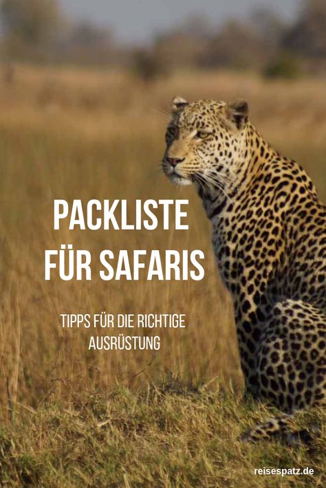 Safari Packliste für Afrika oder Sri Lanka. So hast du alles auf deiner Safari dabei. Traveling Destinations, Koh Lanta Thailand, Mount Kenya, E Commerce Business, African Safari, What To Pack, Best Day Ever, Botswana, Packing Tips