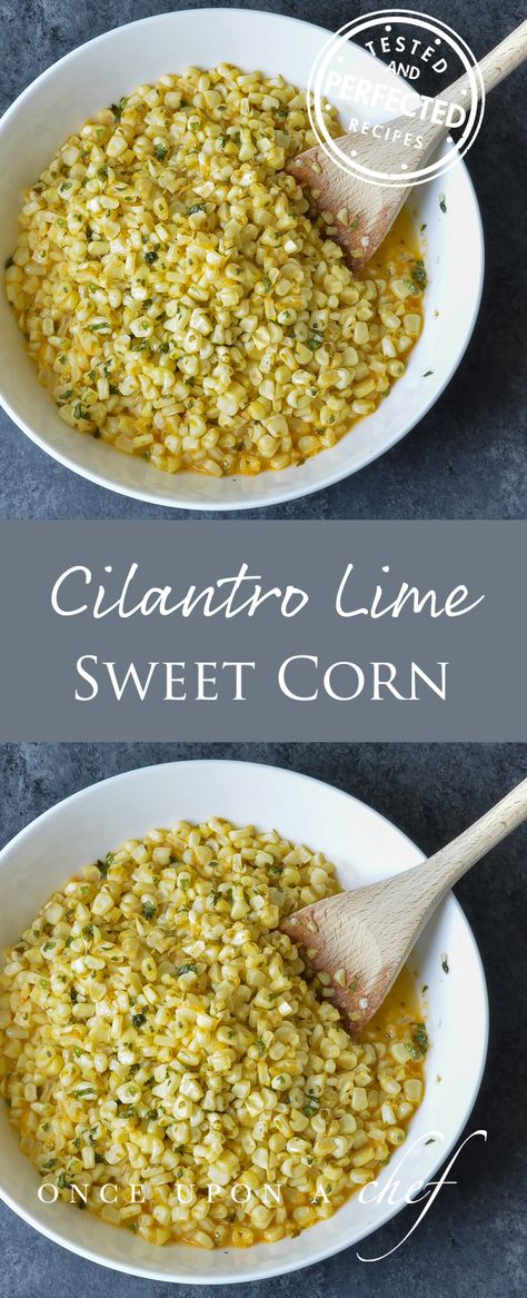 Vivian Howard's Cilantro Lime Sweet Corn 5/29/17. Karen thought too spicy. I liked. Chris not crazy about lime flavor. Lime Corn, Cilantro Corn, Summertime Food, Food Workout, Once Upon A Chef, Corn Dishes, Green Rice, Summertime Recipes, Corn Casserole