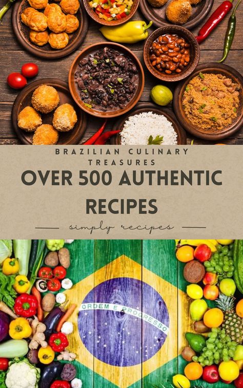 Brazilian Culinary Treasures: Over 500 Authentic Recipes! - ALICINO'S | Hotmart Authentic Brazilian Food, Brazilian Food Recipes, Brazilian Recipes, Brazilian Food, Simply Recipes, Amazon Rainforest, Authentic Recipes, Cooking Techniques, Meals For One