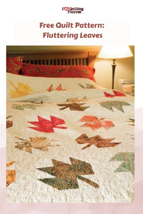 Free Quilt Pattern Fluttering Leaves Leaf Quilt Patterns Free, Maple Leaf Quilt Pattern Free Printable, Maple Leaf Quilts Autumn Leaves, Fall Leaf Quilt Block Pattern, Leaf Quilt Blocks Free Pattern, Fall Quilt Blocks Free Pattern, Maple Leaf Quilt Pattern, Leaf Quilt Pattern, Maple Leaf Quilt