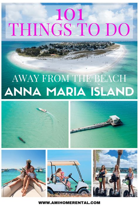 The Ultimate 101 Things to Do Away From the Beach List - Anna Maria Is Island Pics, Florida Vacation Spots, Where Is Bora Bora, Beach List, Florida Travel Destinations, Best Island Vacation, Lanai Island, Anna Maria Island Florida, Bradenton Beach