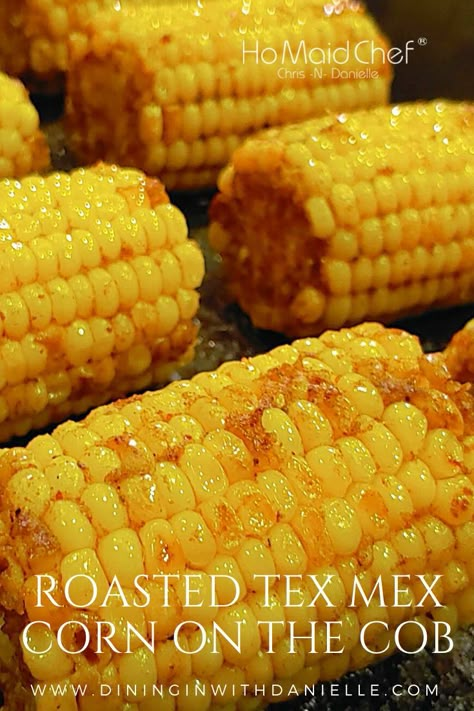 Roasted Tex Mex Corn On The Cob Grilled Frozen Corn On The Cob, Mexican Corn On The Cob In Oven, Cajun Corn On The Cob In The Oven, Corn On The Cob Recipes Oven, Frozen Corn On The Cob In The Oven, Frozen Corn On The Cob Recipes, Mexican Corn On Cob, Corn On Cob In Oven, Oven Roasted Corn On The Cob