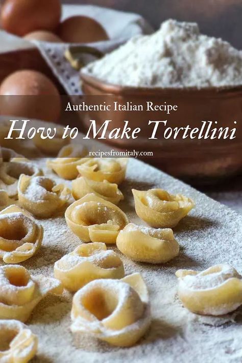 How to Make Traditional Italian Tortellini from Scratch - Recipes from Italy Homemade Tortellini Dough, Homemade Tortilini Recipes, Homemade Tortalini Recipes, Homemade Italian Pasta Recipes, Homemade Tortellini Recipes, How To Make Tortellini Pasta, Pasta From Scratch Recipes, Home Made Tortellini, How To Make Pasta From Scratch