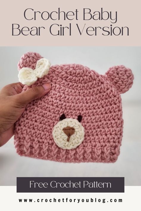 Crochet Baby Bear Hat Boys & Girls Version - Crochet For You Baby Hats To Crochet, Hobbii Free Crochet Patterns, Free Crochet Baby Hats Patterns, Crochet Baby Girl Hats, Crochet Newborn Hats, Crochet Hats For Toddlers, Crochet Kids Hats Free Patterns Children, Crochet Bear Hat Pattern Free, Crochet Baby Girl Hats Free Pattern