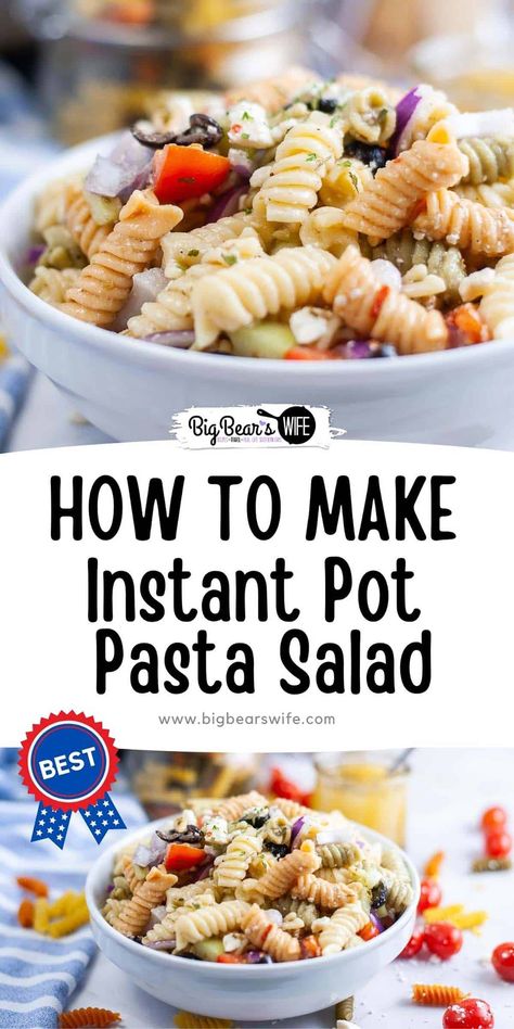 No need to turn on the oven for this pasta salad! Cook the pasta right in your in Instant Pot, mix and chill for the perfect, Italian dressing tossed, summer Instant Pot Pasta Salad! via @bigbearswife Instant Pot Pasta Salad Recipes, Instant Pot Pasta Salad, Instant Pot Rotini Pasta, Suddenly Pasta Salad, Instant Pot Pasta, Suddenly Salad, Crockpot Pasta, Fast Dinner, Antipasto Salad