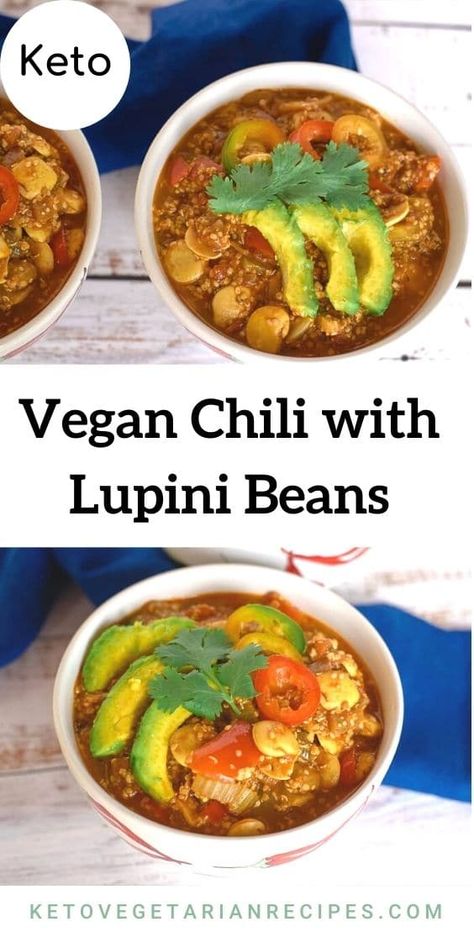 Lupine Beans Recipe, Lupini Beans Recipe Dishes, Lupini Beans Recipe, Lupini Beans, Traditional Chili Recipe, Vegan Chilli, Vegetarian Soups, Vegetable Soups, Healthy Chili