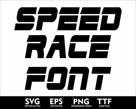 Nascar Font, Speed Font, Font For Cricut, Unique Typography, Ttf Fonts, Font Setting, Cricut Fonts, Vector Cut Files, Text Fonts