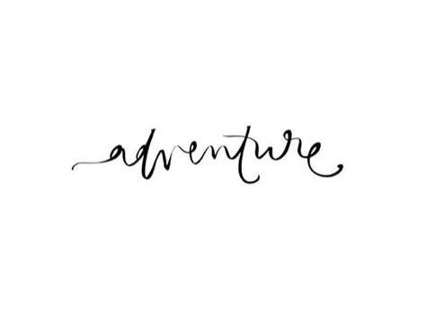 Adventure                                                                                                                                                                                 More Tattoo Ideas Female Adventure, Adventure Awaits Tattoo, Adventure Tattoos Women, Adventure Tattoo Design, Adventures Tattoo, Adventure Tattoo Ideas, Adventure Lettering, Adventure Font, Adventure Symbol