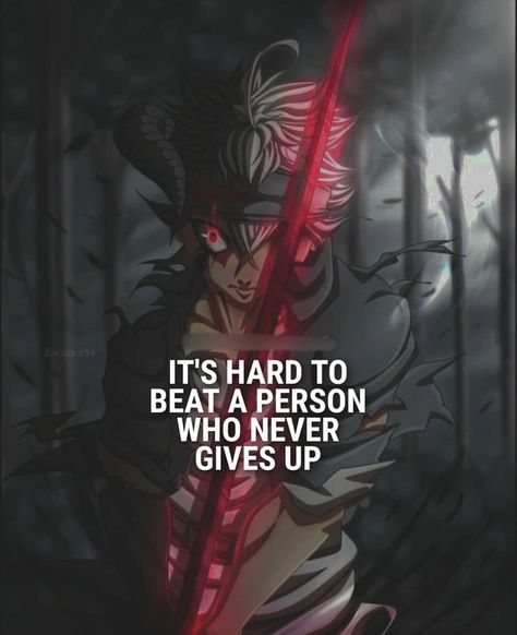 Asta Motivation Wallpaper, Asta Quotes, Asta Motivation, Clover Quote, Evil Quotes, Black Clover Asta, Anime Black Clover, So Emotional, Anime Love Quotes