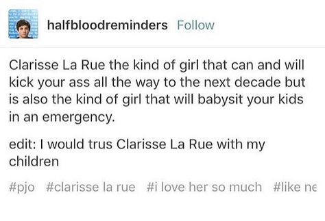 The more times I read PJO the more fond I am of Clarisse Clarisse La Rue Headcanons, Clarisse La Rue, Rick Riordan Series, Camp Jupiter, Percy Jackson Head Canon, Frank Zhang, Pjo Hoo, Seaweed Brain, Jason Grace