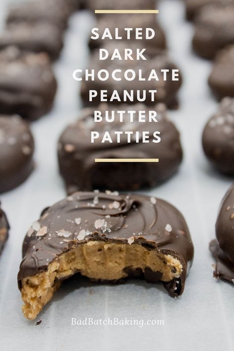 Salted Dark Chocolate Peanut Butter Patties - Bad Batch Baking Peanut Butter And Dark Chocolate, Dark Chocolate Peanut Butter, Peanut Butter Patties, Jif Peanut Butter, Dessert Recipies, Candy Recipes Homemade, Baking Blog, Chocolate Peanuts, Chocolate Peanut Butter