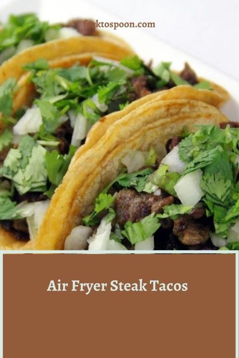 Air Fryer Steak Tacos Air Fryer Steak Tacos, Beef Bottom Round Steak, Air Fry Steak, Steak Taco Recipe, Street Taco Recipe, Shredded Beef Tacos, Round Steak Recipes, Frozen Steak, Air Fryer Steak