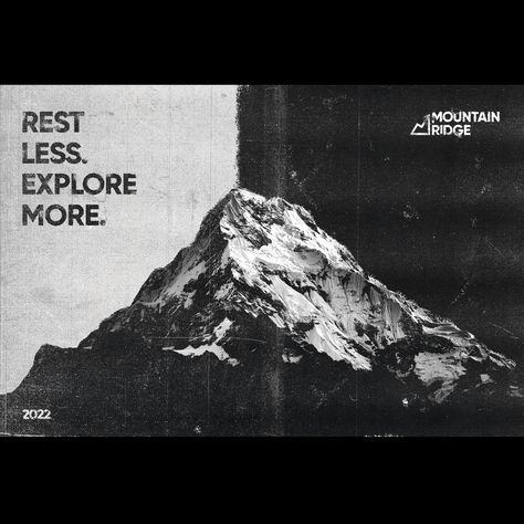 "B&W Vintage Poster \"Mountain Ridge\" outdoors poster with the catch phrase \"Rest Less, Explore More\". Great poster for adventurers, thrill seekers and explorers alike. Custom made vintage/grunge design, I wanted to show the ruggedness of the outdoors with a hardcore black and white design. I love this design, and personally I feel that the simplicity is the key to its success, minimal layout and colour, with simple catch phrase and meaning, this poster makes the perfect display piece." Vintage Outdoor Poster, Rustic Graphic Design Inspiration, Natural Poster Design, Patagonia Graphic Design, Rugged Graphic Design, Outdoor Poster Design, Mountain Poster Design, Mountains Graphic Design, Outdoor Graphic Design