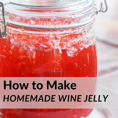 Candy Apple Jelly, Wine Jelly Recipe, Apple Jelly Recipe, Beer Jelly, How To Make Wine, Water Bath Canning Recipes, Canning Jam Recipes, How To Make Candy, Wine Jelly