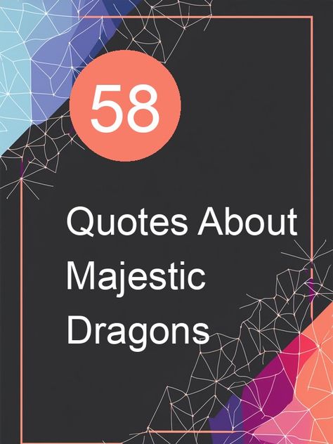 Discover a curated collection of the top 58 Quotes About Majestic Dragons. Dragon Quotes Inspirational, Dragon Quotes, Christopher Paolini, Search Quotes, Dragon Knight, Terry Pratchett, Celebration Quotes, Philosophy Quotes, Book Quotes