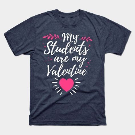 Get in the Valentine's Day spirit by showing appreciation for the teachers in your life with our My Students Are My Valentine T-Shirt! This adorable and heartwarming gift is perfect for educators who pour their hearts into nurturing young minds.🍎❤️ #teachersofpinterest #valentinesdaygift #teacherappreciation T Shirt Text Design, Kids Valentines Shirts, Teacher Valentine Gifts, Cute Valentines Day, Cute Valentines Day Gifts, Love Store, Cute Valentines, Valentine T Shirts, Best Gifts For Her