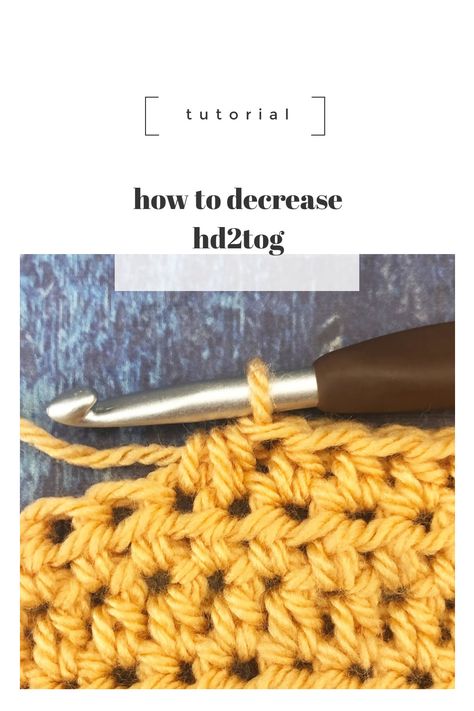 Learn how to decrease the half double crochet stitch in this step by step tutorial for the hdc2tog decrease. Half Double Crochet Decrease, Simple Sewing Tutorial, Double Crochet Decrease, Half Double Crochet Stitch, Crochet Decrease, Stitch Crochet, Double Crochet Stitch, Crochet Stitch, Half Double Crochet