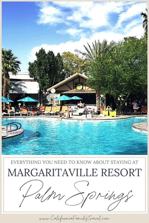 Margaritaville Resort, Southern California Travel, Review Tips, Family Friendly Resorts, California Destinations, Cool Restaurant, Spring Fun, Spring Family, Palm Springs California