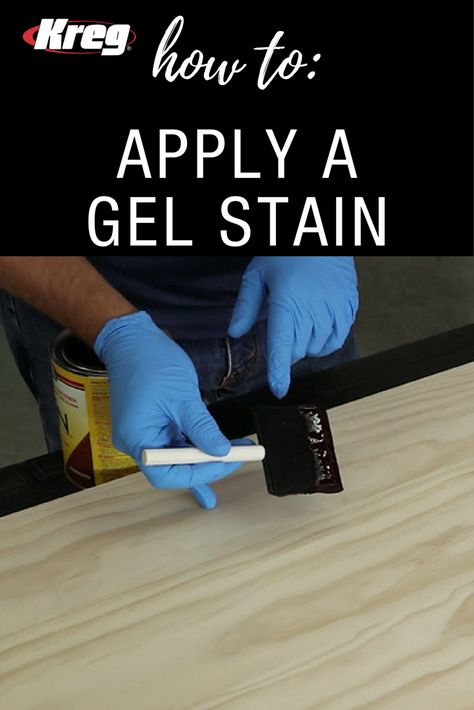 How To Apply Gel Stain | Applying the stain to your project can be a very satisfying step, or it can be disappointing if you get blotchy, inconsistent color. We'll show you how to avoid that problem by using gel stain. How To Apply Gel Stain Wood Furniture, Gel Stain Vs Regular Stain, How To Apply Gel Stain, How To Use Gel Stain, Gel Stain Furniture, Wood Staining Techniques, Stairway Makeover, Minwax Gel Stain, Decor Rules