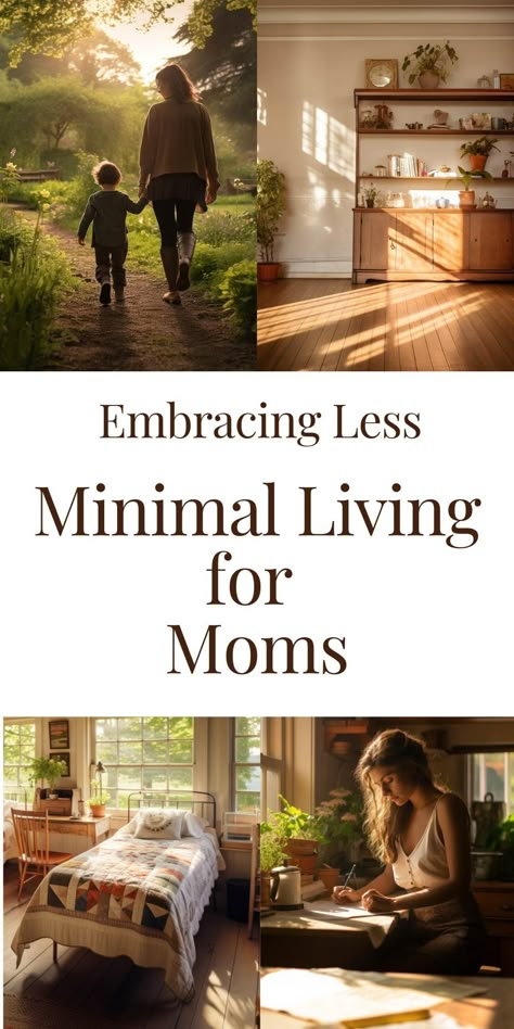 Homesteading Mom Aesthetic, Minimalist Living Aesthetic, Simple Living Aesthetic Family, Clutter Free Aesthetic, Cottagecore Day In The Life, Crunchy Mom Aesthetic House, Slow Living Family, Minimalist Home Organization, Mom Goals Aesthetic