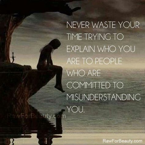 THIS! People will believe what they want to believe if they can't see you for who you are why waste your breath && time trying to explain?! Misunderstood Quotes, True Relationship, Words Worth, A Quote, Inspire Me, Life Lessons, Wise Words, Favorite Quotes, Quotes To Live By