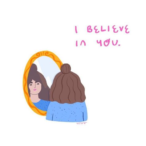 Believe In Yourself Illustration, Illustration Quotes Inspiring, I Love You Illustration, Love Yourself Drawings, I Believe In You, Love Yourself Illustration, Believe Illustration, Selflove Illustration, Self Illustration