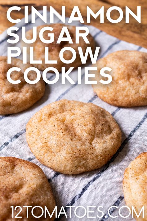 Cinnamon Sugar Pillow Cookies Cinnamon Cream Cheese Cookies 12 Tomatoes, Brownie Pillow Cookies, Almond Pillow Cookies, Cinnamon Sugar Dessert, Pillow Cookies Recipe, Cinnamon Cookies Recipe, Cinnamon Sugar Desserts, Pillow Cookies, Cinnamon Cookies Recipes