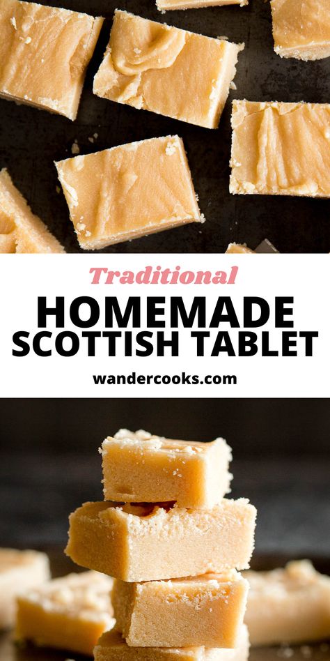 The next best thing since sliced fudge! Homemade Scottish tablet is a simple recipe with only 4 ingredients. Golden crumbly goodness, learn how to make this traditional sweet today. Scottish Fudge Tablet, Tablet Scottish Recipe, Gluten Free Scottish Recipes, Scottish Tablet Recipe Easy, Scottish Food Traditional, Scottish Desserts Traditional, Scottish Tablet Recipe, Scottish Tablet Recipes, Fudge Homemade