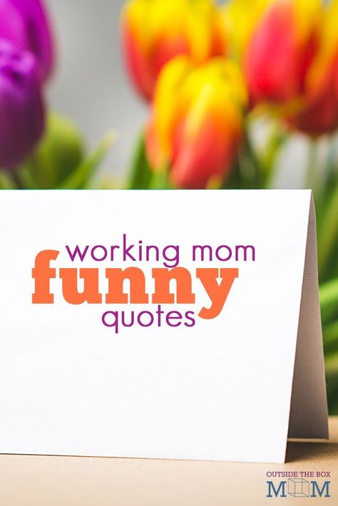 15 Working Mom Funny Quotes to Make You Laugh http://outsidetheboxmom.com/working-mom-funny-quotes/ Maternity Leave Quotes, Cleaning Photography, Mom Funny Quotes, Mom Life Quotes Funny, Working Mom Humor, Funny Fall Quotes, Mom Quotes Funny, Leaving Quotes, Working Mom Guilt