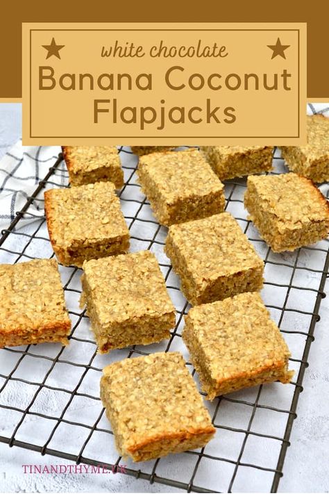 Banana Flapjacks With Coconut and White Chocolate | Tin and Thyme Banana Flapjack, White Chocolate Banana, Chocolate Flapjacks, Brown Bananas, Flapjack Recipe, Scrumptious Food, Free Friends, Peanut Butter Cake, Banana Coconut