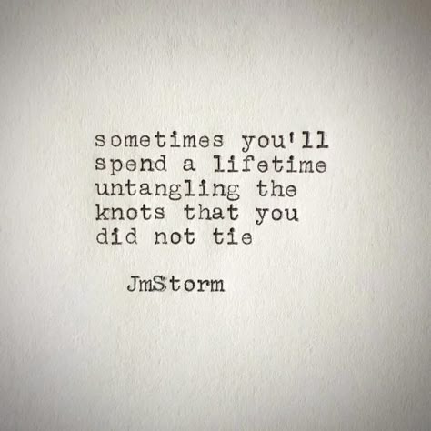 Jmstorm Quotes, Healing Takes Time, Jm Storm, Jm Storm Quotes, Storm Quotes, Your Fault, Poem Quotes, Poetry Quotes, Pretty Words