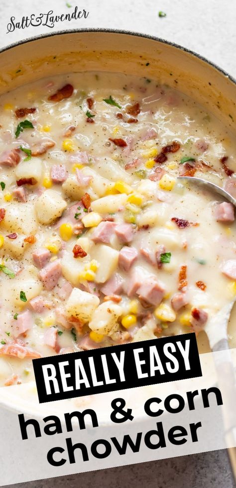 Corn And Ham Chowder Recipe, Ham Corn Potato Chowder, Ham And Corn Chowder Soup, Diced Ham Recipes Dinner, Diced Ham Recipes, Recipes With Diced Ham, Ham And Corn Chowder, Ham Chowder Recipe, Slow Cooker Corn Chowder