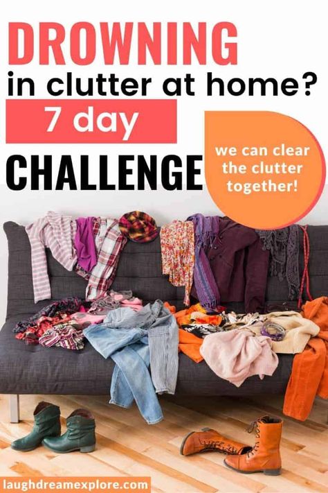 7 Day Declutter Challenge - Laugh, Dream, Explore Declutter Calendar, 30 Day Declutter Challenge, 30 Day Declutter, Clear The Clutter, Declutter Challenge, 7 Day Challenge, Declutter Your Life, Clearing Clutter, Cleaning Checklist