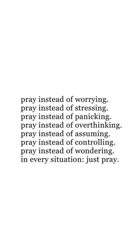 Pray More Worry Less Wallpaper Aesthetic, Bible Verse About Worries, Bible Verse About Worry, Anixity Qoutes, Bible Verses For Worrying, Bible Verses For Overthinking, Quotes About Not Worrying, Prayer Scriptures Verses, Do Not Worry Scripture