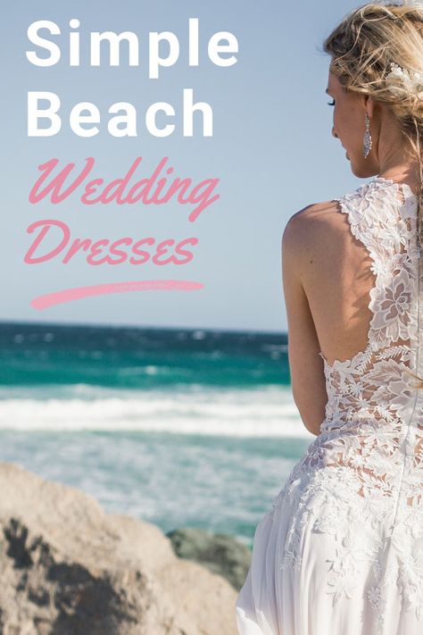 Simple Beach Wedding Dresses Ideas and Tips for Destination Bride. 12 amazing bride wedding dress inspirations and critical Tips for choosing a beach wedding dress because Excellence and Comfort Should go Together when it comes to a beach theme wedding.  #bridaldress  #beachwedding #beachweddingdresses Beach Wedding Dress Off The Shoulder, Wedding Dress For A Beach Wedding, Simple Wedding Dress For Beach Brides, Beach Wedding Dress Color, 2nd Wedding Dress Over 40 Not White Beach, Beach Wedding Gowns Simple, Beach Wedding Dress Older Bride, 2023 Beach Wedding Dress, Best Beach Wedding Dresses