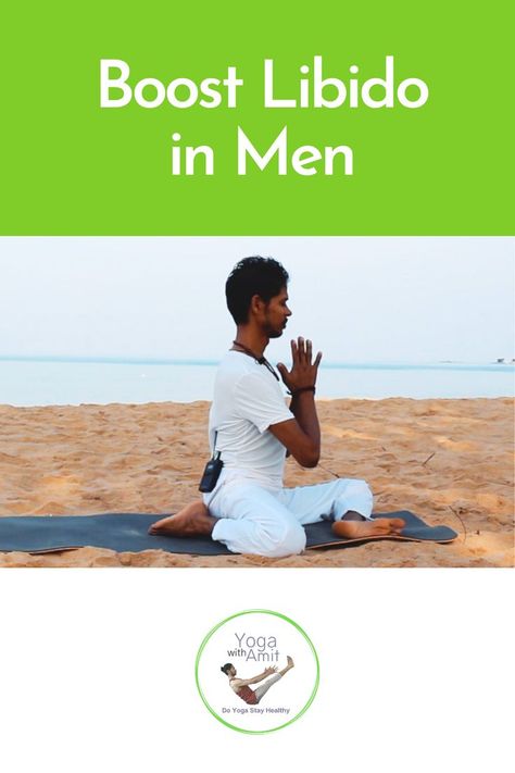 yoga, yoga for libido, Yoga Poses For Sexuality Men, Yoga For Sexuality Growth, Libido Boost For Men, Increase Libido, Prostate Health Men, Libido Boost, Increase Blood Flow, Strong Men, Growth Motivation